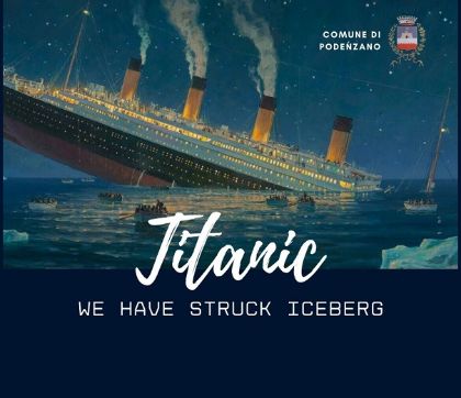 Titanic: abbiamo colpito un iceberg Titanic: abbiamo colpito un iceberg